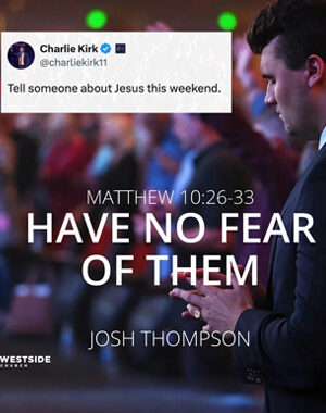 Have No Fear of Them