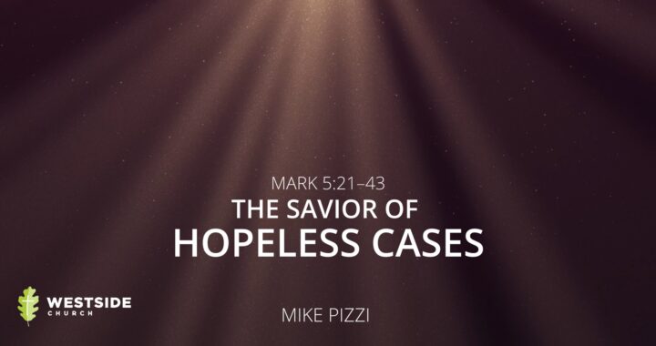 The Savior of Hopeless Cases