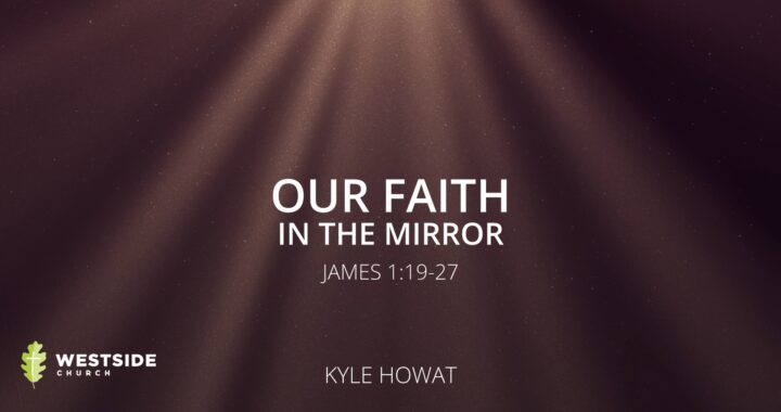 Our Faith in the Mirror
